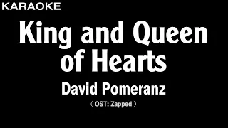 David Pomeranz - King and Queen of Hearts (Karaoke Version)