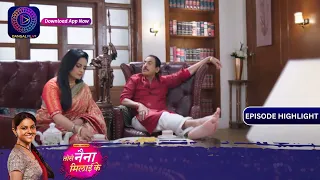 Tose Nainaa Milaai Ke | 24 October 2023 | Episode Highlight | Dangal TV