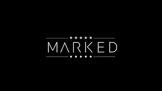 Marked Short Film - Concept Trailer