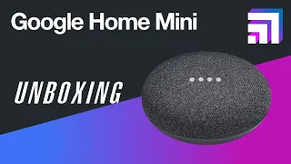 Google Home Mini: unboxing e primeiros passos