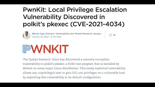 PwnKit: Local Privilege Escalation Vulnerability gives attackers root on every major Linux distro