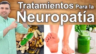 Remedios Caseros Para la Neuropatia - Tratamiento Natural Neuropatía Diabetica Periferica y el Dolor