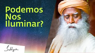 Por que não somos naturalmente iluminados? | Sadhguru Português