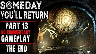 Someday You'll Return Gameplay - Part 13 ENDING (No Commentary)