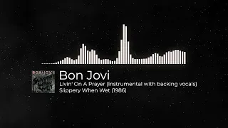 Bon Jovi - Livin' On A Prayer (Instrumental with backing vocals)