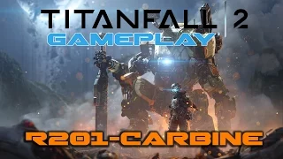 Titanfall 2 - R-201 Carbine Gameplay