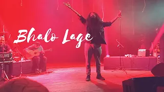 Bhalo Lage | Hay Bhalobashi | Moheener Ghoraguli | Arko Mukhaerjee Live