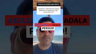 Azulzinho + Tadalafila = Perigo???