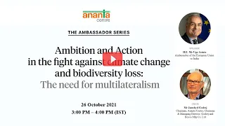 26-10-21 | Ambition and Action in the fight against climate change and biodiversity