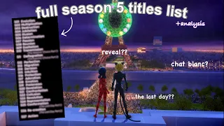 OH BOY…. Season 5 Titles List and Analysis (miraculous ladybug)  |adrixnette