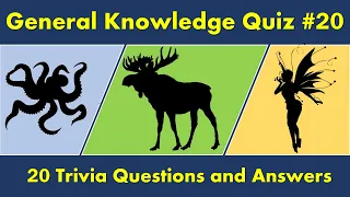 General Knowledge Quiz #20 (20 Trivia Questions and Answers)