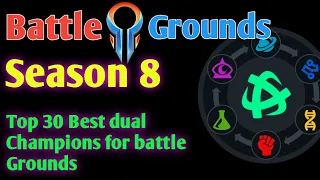 Top 30 Best Dual Champions for Battle Grounds season 8 MCOC