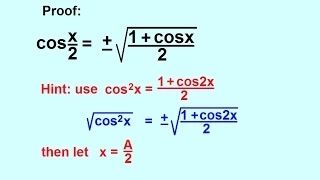 PreCalculus - Trigonometry: Trig Identities (33 of 57) Proof Half Angle Formula: cos(x/2)