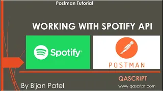 Postman Tutorial - Getting started with Spotify API, OAUTH 2.0 Authorization  and Create Playlists