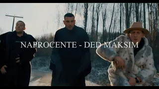 Naprocente - Дед Максим