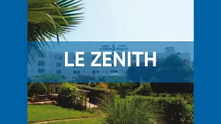 LE ZENITH 3* Тунис Хаммамет обзор – отель ЛЕ ЗЕНИТХ 3* Хаммамет видео обзор