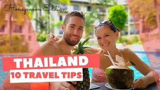 THAILAND l 10 TRAVEL TIPS l Honeymoon edition // Travel Tips // Episode 2 ll South African YouTubers