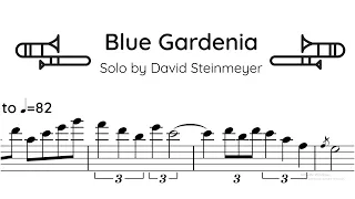 Dave Steinmeyer - Trombone Solo Transcription (Blue Gardenia)