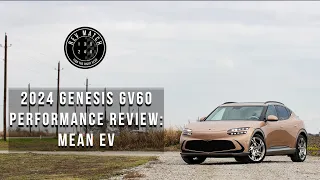 2024 Genesis GV60 Performance Review: Mean EV