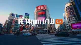 Sony FE 14mm f/1.8 GM 10Bit 4K Video Test (Shot it on A7SIII in Tokyo Japan)