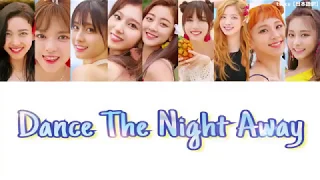 Dance The Night Away 日本語訳