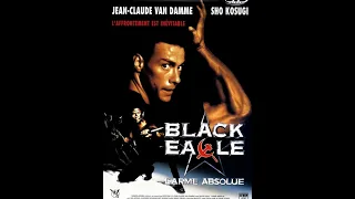Black Eagle (Film avec Jean-Claude Van Damme complet VF 1080p Format Cinémascope)