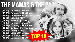 t.h.e m.a.m.a.s & t.h.e p.a.p.a.s Greatest Hits ~ Top 100 Artists To Listen in 2023