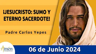 Evangelio De Hoy Jueves 06 Junio 2024 l Padre Carlos Yepes l Biblia l San Lucas 22, 14-20
