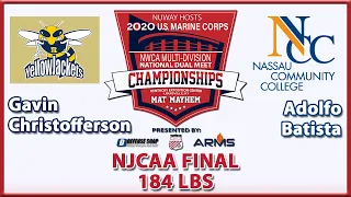 2020 NWCA Multi-Division National Duals | NJCAA FINAL | Christofferson vs Batista ( 184 )