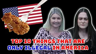 Top 10 Things That Are Only Illegal In America! REACTION