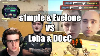 S1MPLE & EVELONE VS LOBA & D0cC (2v2)