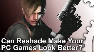 Tech Focus - Can Reshade Make Your PC Games Look Better?