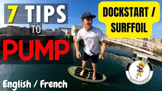PUMPING - 7 TIPS (SURF FOIL / DOCKSTART)