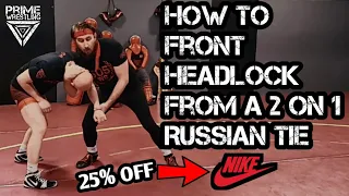 How to Score with a 2 on 1 / Russian Tie - Front Headlock -  Wrestling