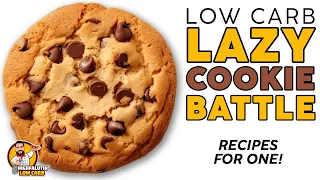 Lazy KETO COOKIE Battle 🍪 EASY Low Carb Cookie Recipes for ONE!
