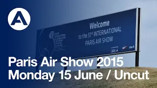Paris Air Show 2015 - Monday 15 June - A380 and A350 XWB Flying displays (uncut version)
