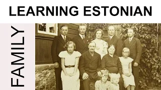 Learning Estonian #23 Family