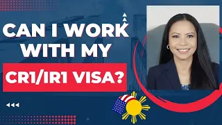 Can I Work With CR1 or IR1 Visa?
