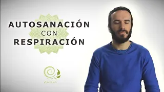 Respiración para Sanar | Autosanación | Amalur 🍀