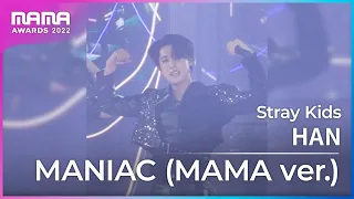 [Plus Cam] HAN (한)│Stray Kids(스트레이 키즈) - MANIAC (MAMA ver.)│@2022 MAMA AWARDS