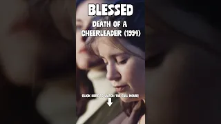 Blessed | Death of a Cheerleader (1994) | #Shorts