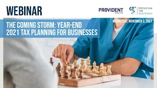 Webinar - Year-End 2021 Tax Planning for Businesses - Nov. 3, 2021