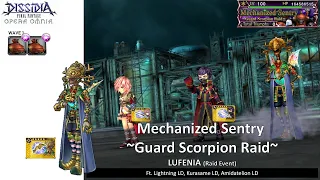 DFFOO GL (Mechanized Sentry Guard Scorpion Raid LUFENIA) Lightning LD, Kurasame LD, Amidatelion LD