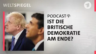 Ist die britische Demokratie am Ende?  | Weltspiegel Podcast