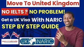 UK NARIC: How to get a UK visa without IELTS || Skilled Worker visa || Care Assistant can use this