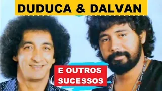 DUDUCA E DALVAN  MAIORES SUCESSOS E OUTRAS SERTANEJAS 04 LUSOFONIA #sertanejo #sofrencia #hits