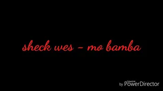 Sheck We - Mo Bamba (Lyrics)