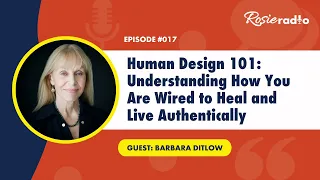 Human Design 101: Understanding how you are wired to heal and live authentically