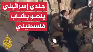 لتدريب زملائه.. ضابط في جيش الاحتلال يعتدي على شاب فلسطيني في الخليل