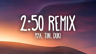 MYA, TINI & DUKI - 2:50 Remix